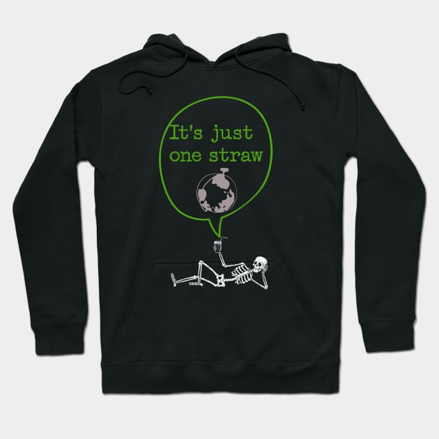 ONE STRAW KILLS THE WORLD Hoodie by since1984